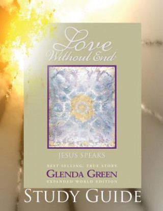 Könyv Love Without End Study Guide Glenda Green
