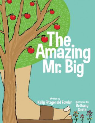 Carte The Amazing Mr. Big Kelly Fitzgerald Fowler