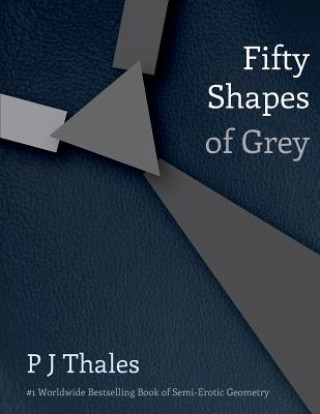 Carte Fifty Shapes of Grey P J Thales