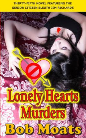 Livro Lonely Hearts Murders Bob Moats