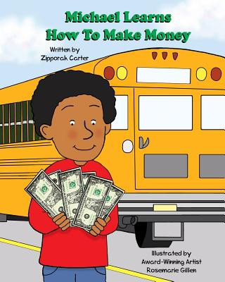 Kniha Michael Learns How to Make Money Zipporah Carter