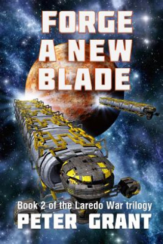 Buch Forge a New Blade Peter Grant