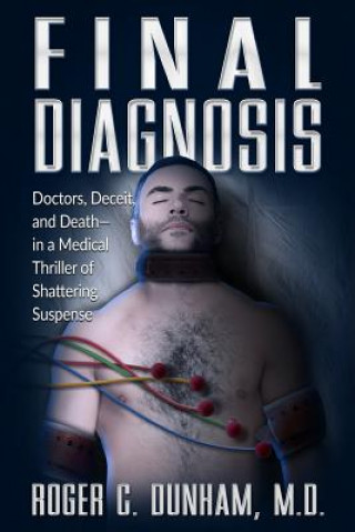 Βιβλίο Final Diagnosis Dr Roger C Dunham