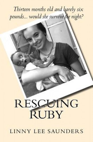 Knjiga Rescuing Ruby Linny Lee Saunders