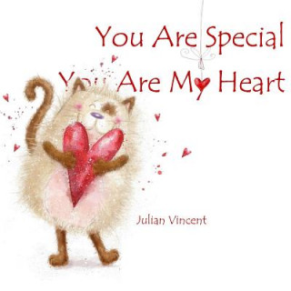 Buch You Are Special, You Are My Heart Julian Vincent