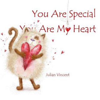 Kniha You Are Special, You Are My Heart Julian Vincent