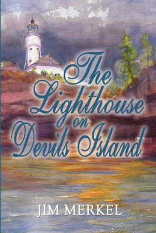 Carte The Lighthouse on Devils Island Jim Merkel