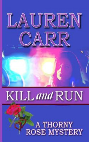 Knjiga Kill and Run Lauren Carr