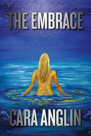 Libro The Embrace Cara Anglin