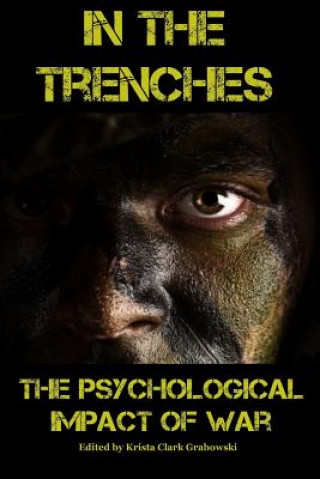 Kniha In the Trenches: The Psychological Impact of War Suzanne Rancourt