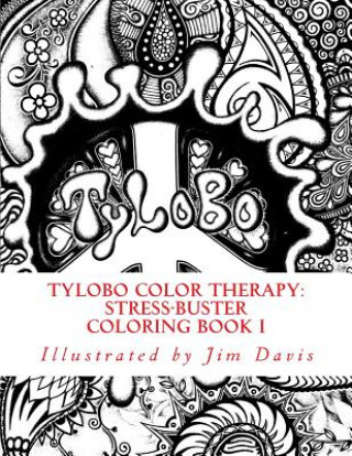 Kniha Tylobo Color Therapy: Stress-Buster Coloring Book I Jim Davis