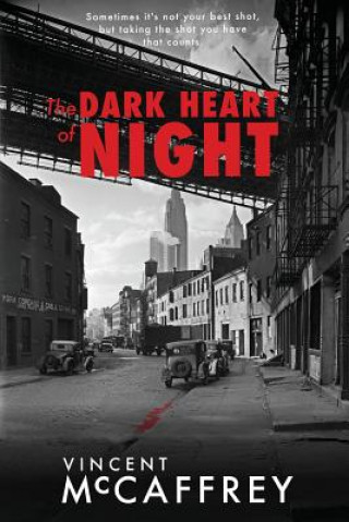 Kniha The Dark Heart of Night Vincent McCaffrey