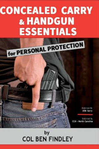 Kniha Concealed Carry & Handgun Essentials for Personal Protection Col Ben Findley