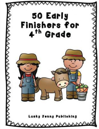 Kniha 50 Early Finishers for 4th Grade Elizabeth Chapin-Pinotti