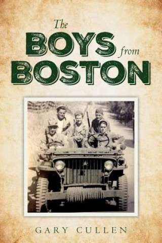 Könyv The Boys from Boston Gary Cullen