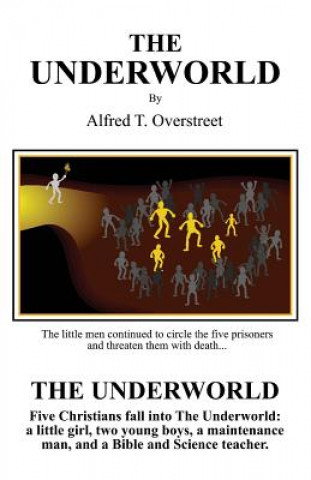 Kniha The Underworld Alfred T Overstreet