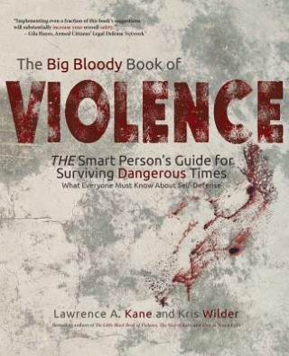 Kniha Big Bloody Book of Violence Lawrence A Kane