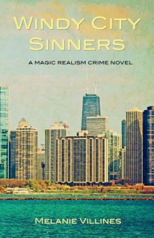 Книга Windy City Sinners Melanie Villines
