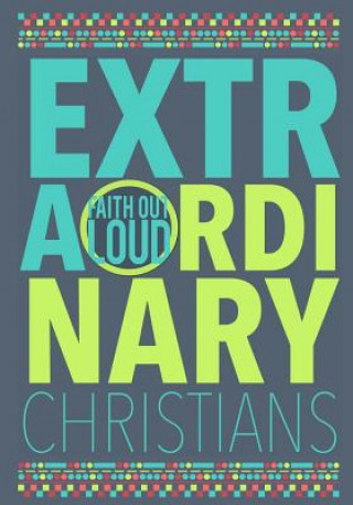 Книга Extraordinary Christians Andy McClung