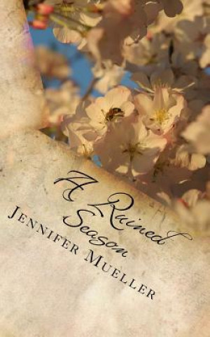 Book A Ruined Season Jennifer Mueller