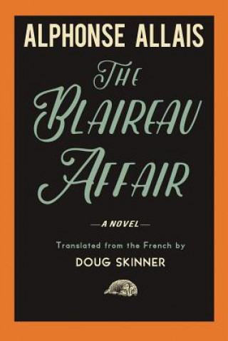 Kniha The Blaireau Affair Alphonse Allais