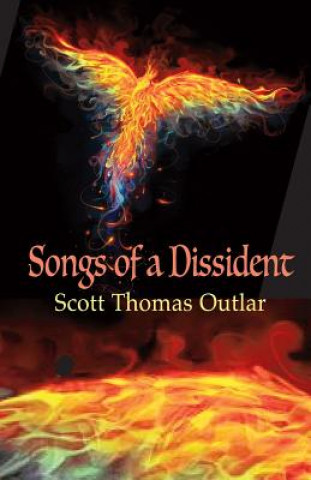 Kniha Songs of a Dissident Scott Thomas Outlar