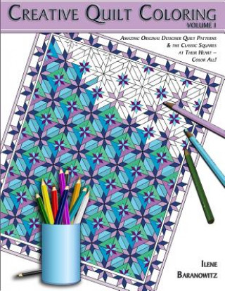 Kniha Creative Quilt Coloring Ilene Baranowitz