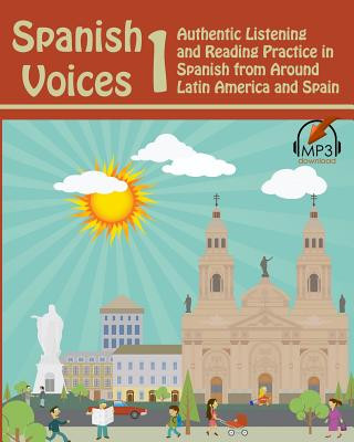 Kniha Spanish Voices 1 Matthew Aldrich