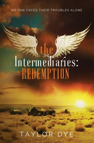 Carte The Intermediaries: Redemption Taylor Dye