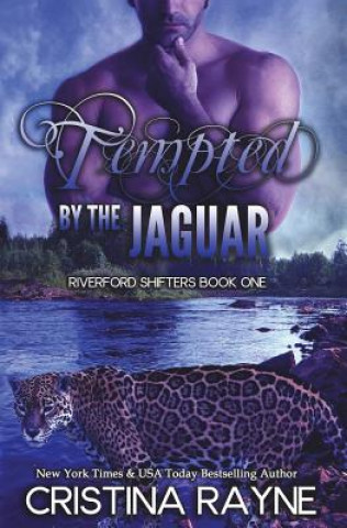 Libro Tempted by the Jaguar Cristina Rayne