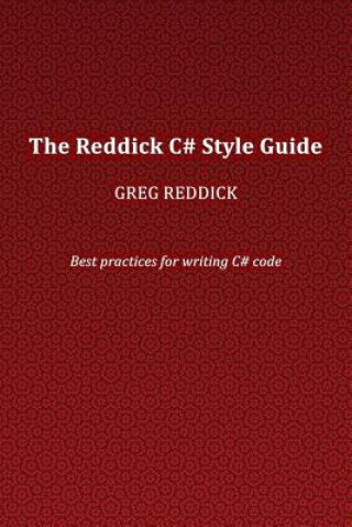 Knjiga Reddick C# Style Guide Greg  Reddick