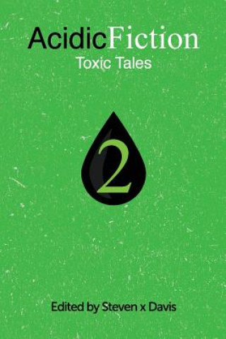 Kniha Acidic Fiction #2: Toxic Tales Acidic Fiction
