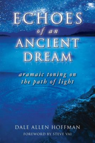 Carte Echoes of an Ancient Dream Dale Allen Hoffman