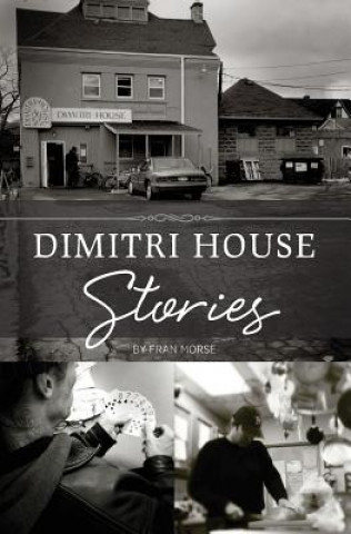 Knjiga Dimitri House Stories Fran Morse