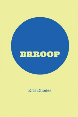 Kniha Brroop Kris Rhodes