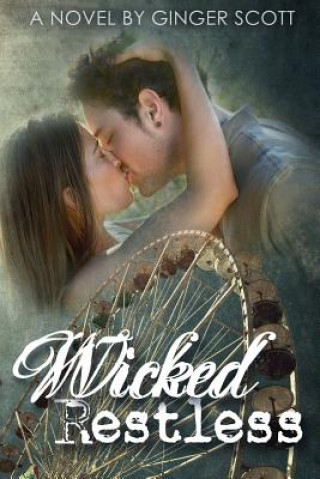 Книга Wicked Restless Ginger Scott