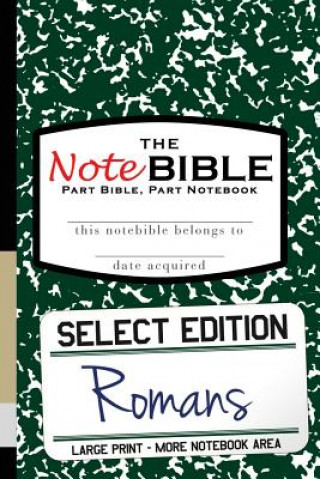 Carte The NoteBible: Select Edition - New Testament Romans Christian Michael