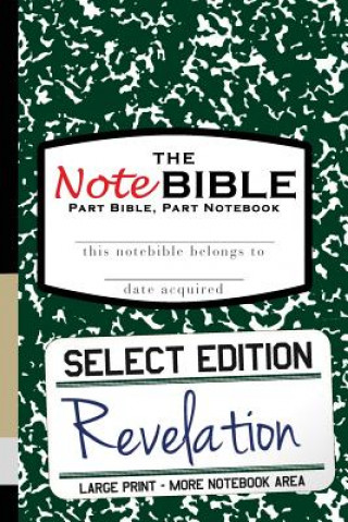 Carte The NoteBible: Select Edition - New Testament Revelation Christian Michael