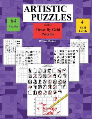 Kniha Artistic Puzzles: Draw By Grid Wilma Baker