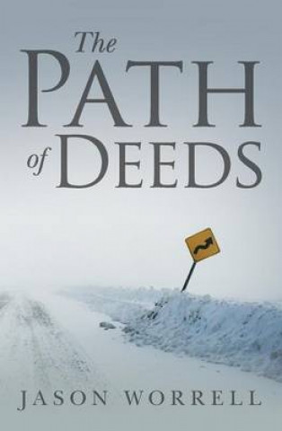 Knjiga The Path of Deeds Jason Worrell
