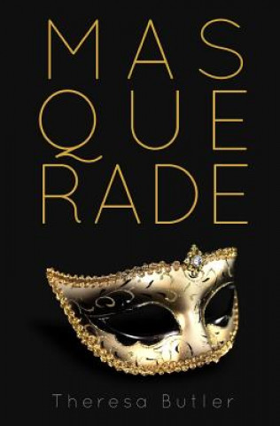 Βιβλίο Masquerade Theresa Butler