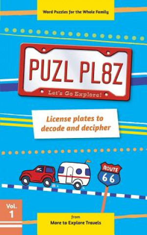 Kniha PUZL PL8Z License plates to decode and decipher Regina Kakadelis