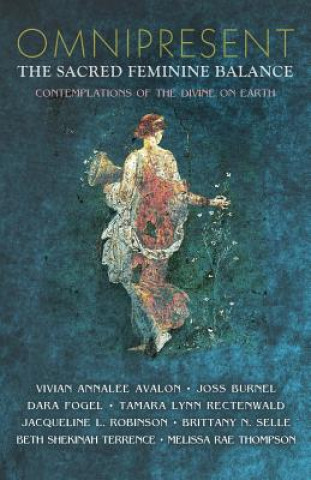 Книга Omnipresent: The Sacred Feminine Balance Starfield Press