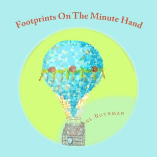 Buch Footprints On The Minute Hand Suzanne Rothman