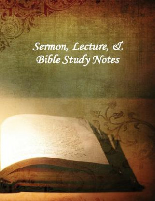 Kniha Sermon, Lecture, & Bible Study Notes Victoria Sheffield