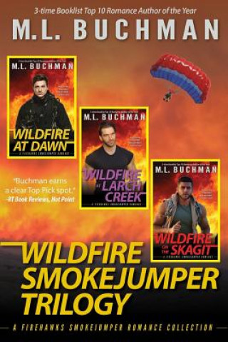 Livre Wildfire Smokejumper Trilogy M L Buchman