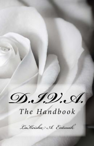 Βιβλίο Diva: The Handbook: An Eight Week Bible Study for Young Women Lakeisha Entsuah