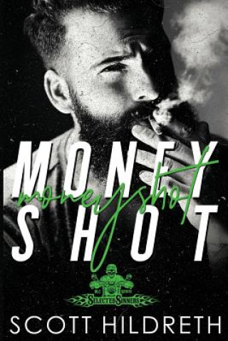 Kniha Money Shot Scott Hildreth