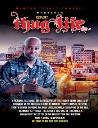 Kniha Rich City Thug-Life MR Marcus (Tony) Campbell