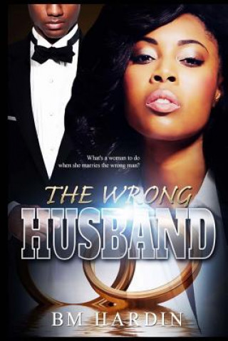 Kniha The Wrong Husband B M Hardin